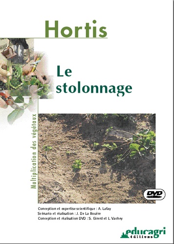 Alain Lafay et Joseph de La Bouëre - Le stolonnage. 1 DVD