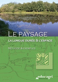Joseph de La Bouëre - Paysage, la longue durée et l'espace - Méthode et exemples. 1 DVD