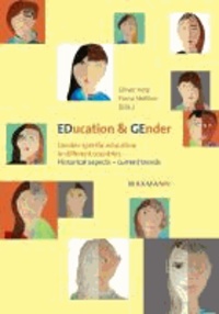 EDucation & GEnder - Gender-specific education in different countries. Historical aspects - current trends.