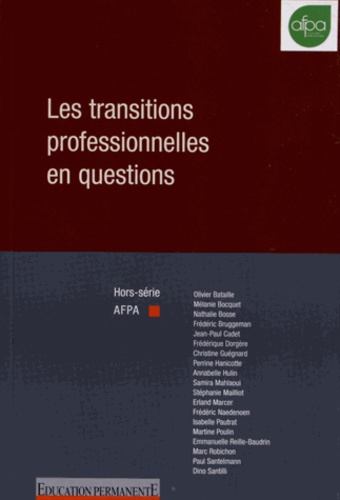 Paul Santelmann - Education permanente Hors-série AFPA 2012 : Les transitions professionnelles en questions.