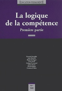 François Beaujolin et Anne Dietrich - Education permanente N° 140 : La logique de la compétence - Première partie.