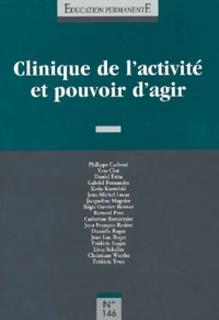 Clinique de l'activité et pouvoir de l'agir