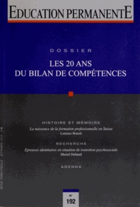 Thierry Ardouin et Sylvain Lacaille - Education permanente N° 192, Septembre 20 : Les 20 ans du bilan de compétences.