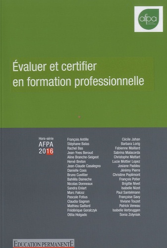 Paul Santelmann - Evaluer et certifier en formation professionnelle - Hors-série AFPA 2016.