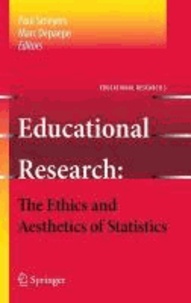 Paul Smeyers - Educational Research - the Ethics and Aesthetics of Statistics.