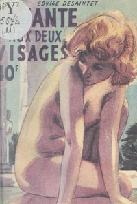 Edvige Desaintet - L'amante aux deux visages.