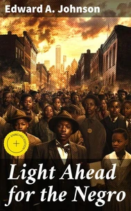 Light Ahead for the Negro