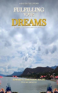 FULFILLING YOUR DREAMS