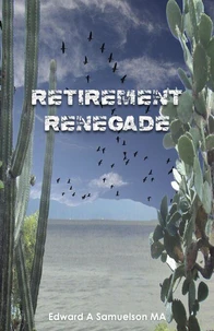 RETIREMENT RENEGADE