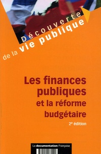 Edward Arkwright et Jean-Luc Boeuf - Les finances publiques et la réforme budgétaire.