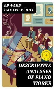 Descriptive Analyses of Piano Works