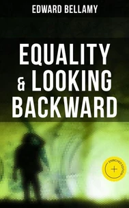 Equality &amp; Looking Backward