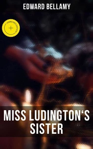 MISS LUDINGTON'S SISTER