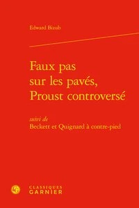Faux pas sur les pavés, Proust controversé