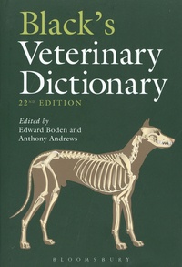 Edward Boden et Anthony Andrews - Black's Veterinary Dictionary.
