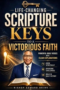 Life-Changing Scripture Keys to a Victorious Faith