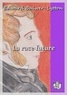 Edward Bulwer-Lytton - La race future.