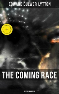 The Coming Race (Dystopian Novel)
