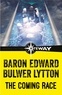Edward Bulwer-Lytton - The Coming Race.