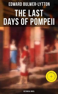 The Last Days of Pompeii (Historical Novel)