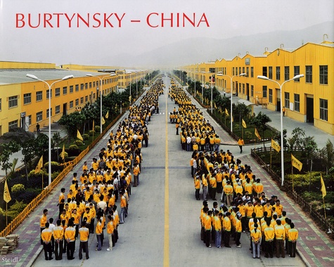 Edward Burtynsky et Marc Mayer - China - The Photographs of Edward Burtynsky, édition en langue anglaise.