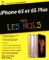 Edward C. Baig et Bob LeVitus - IPhone 6S & 6S Plus pour les nuls.