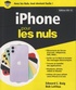 Edward C. Baig et Bob LeVitus - iPhone édition IOS 13 pour les nuls.