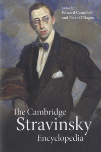 Edward Campbell et Peter O'hagan - The Cambridge Stravinsky Encyclopedia.
