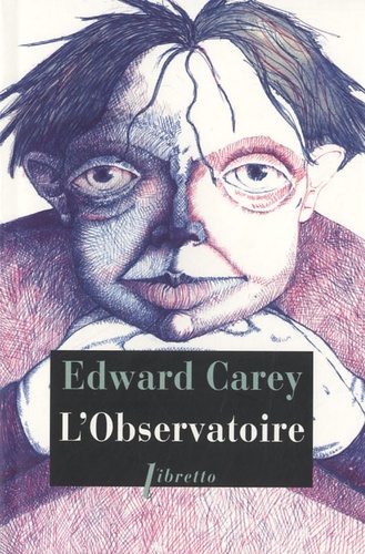 Edward Carey - L'Observatoire.