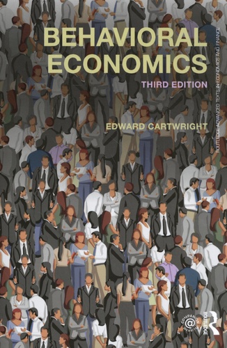 Behavioral Economics 3rd edition