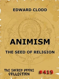 Animism - The Seed Of Religion