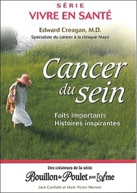 Edward Creagan - Cancer du sein - Faits importants, Histoires inspirantes.