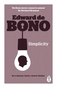 Edward De Bono - Simplicity.