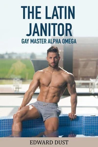 The Latin Janitor gay Master Alpha Omega