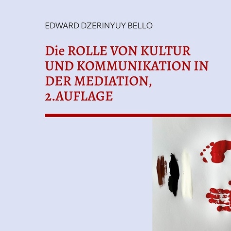 Die Rolle von Kultur und Kommunikation in der Meditation. Kultur und Kommunikation Verstehen in Verhandlungen