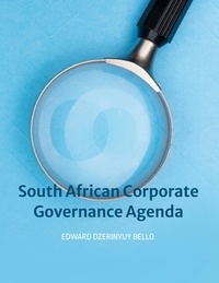 Edward Dzerinyuy Bello - South African Corporate Governance Agenda.