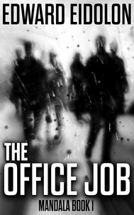  Edward Eidolon - The Office Job - Mandala, #1.