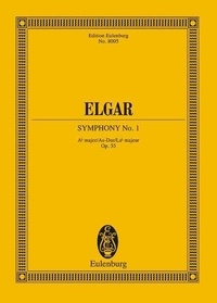 Edward Elgar - Eulenburg Miniature Scores  : Symphonie No. 1 La bémol majeur - op. 55. orchestra. Partition d'étude..