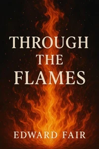 Through The Flames