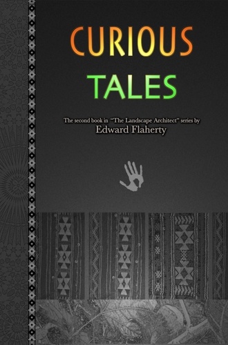  Edward Flaherty - Curious Tales.
