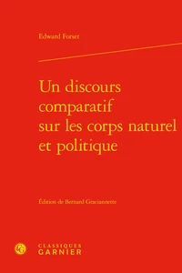 Un discours comparatif sur les corps naturel et politique