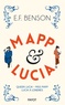 Edward Frederick Benson - Mapp & Lucia - Queen Lucia ; Miss Mapp ; Lucia à Londres.