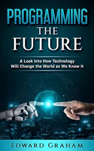 Programming The Future