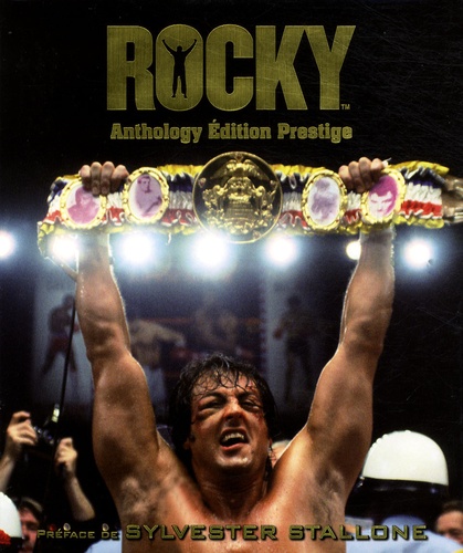 Edward Gross - Rocky - Anthology, édition prestige.