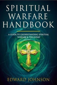 Spiritual Warfare Handbook