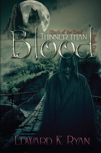  Edward K. Ryan - Thinner Than Blood - The Mark of the Dead, #1.