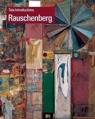 Edward Krcma - Rauschenberg, Tate introductions.