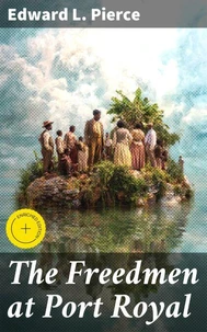 The Freedmen at Port Royal