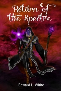  Edward L. White - Return of the Spectre - Spectre, #2.