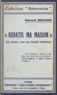 Edward Montier - Rebâtis ma maison - Aux jeunes, pour une société chrétienne.